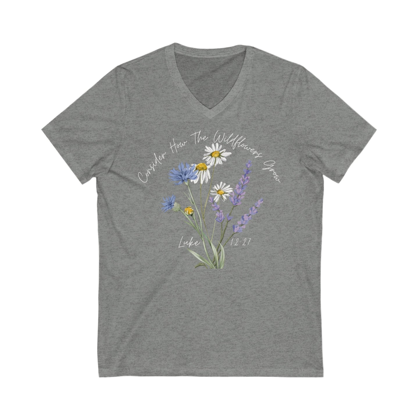 Consider How The WildFlowers Grow Luke 12:27-Unisex Jersey Short Sleeve V-Neck Tee