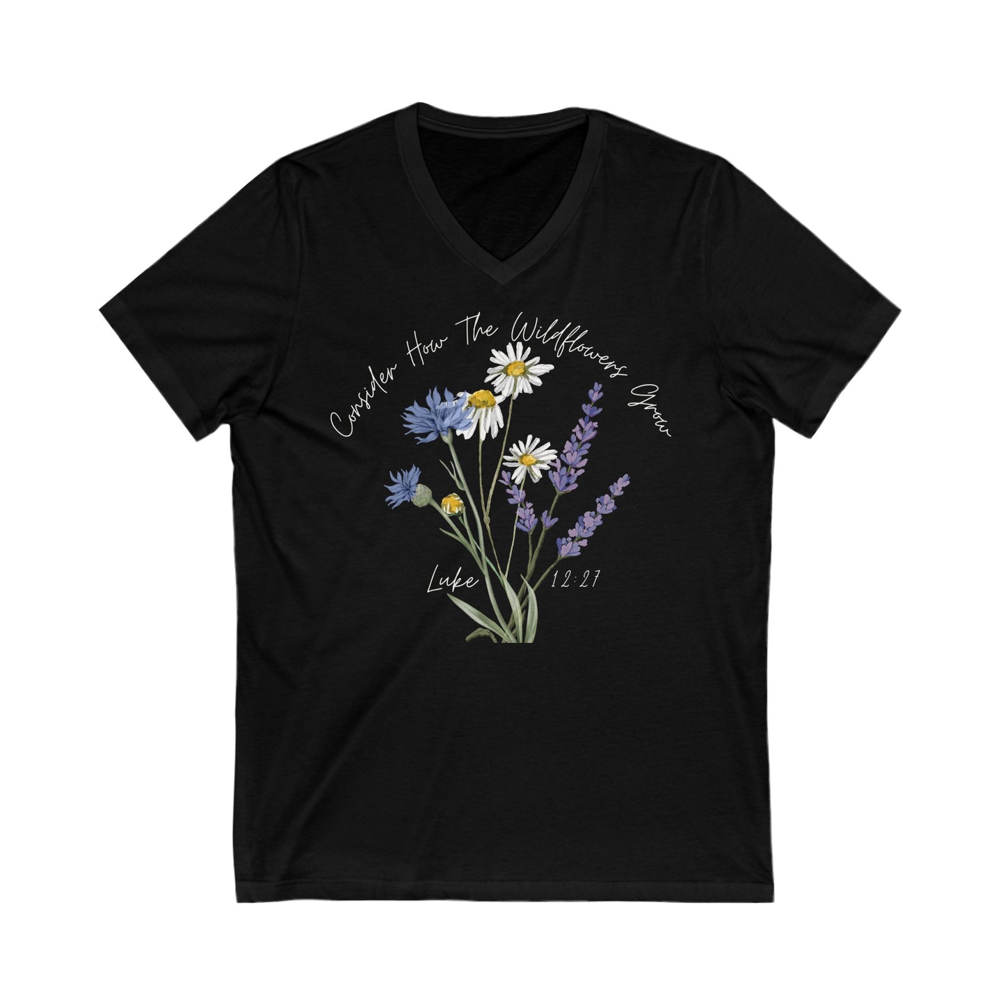 Consider How The WildFlowers Grow Luke 12:27-Unisex Jersey Short Sleeve V-Neck Tee