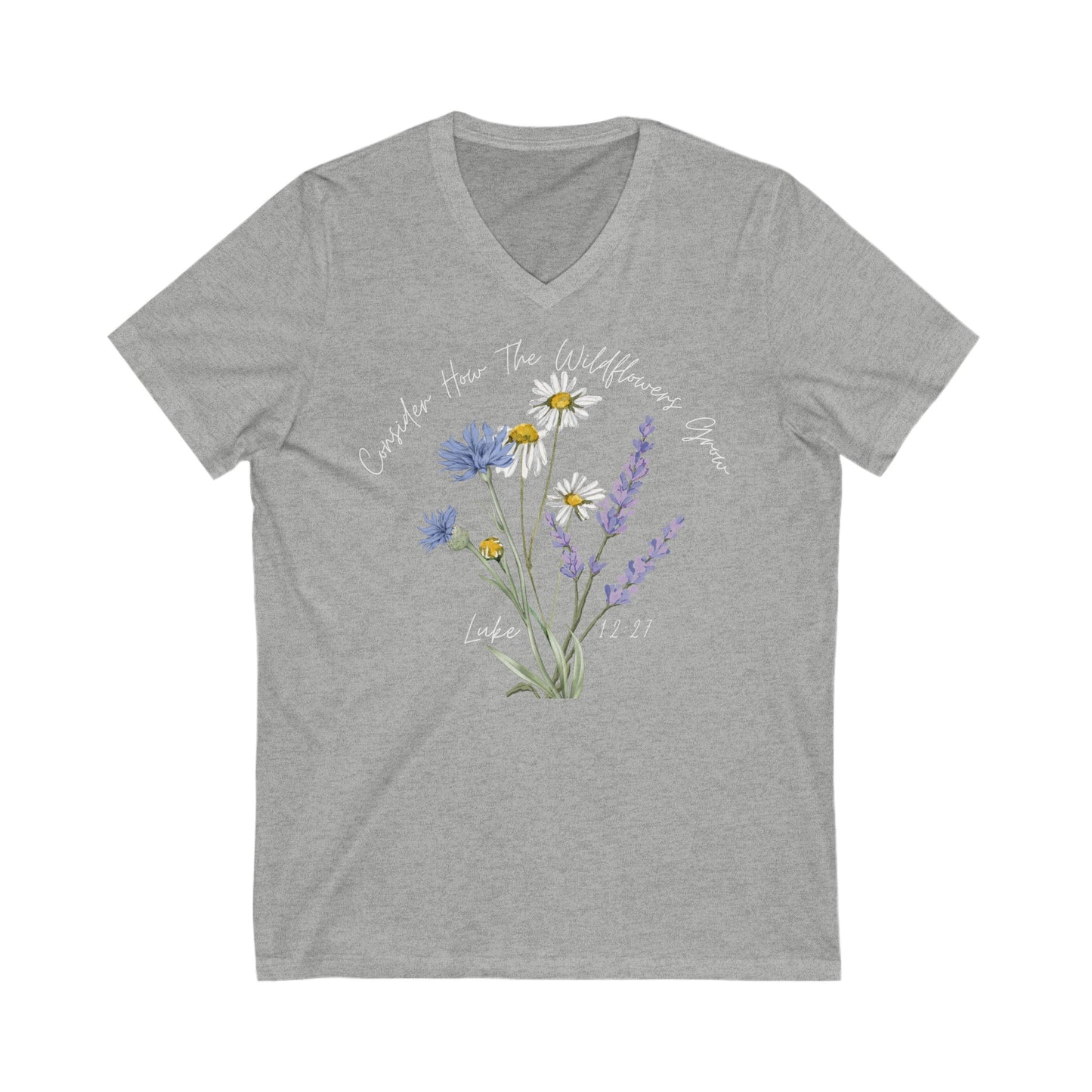 Consider How The WildFlowers Grow Luke 12:27-Unisex Jersey Short Sleeve V-Neck Tee