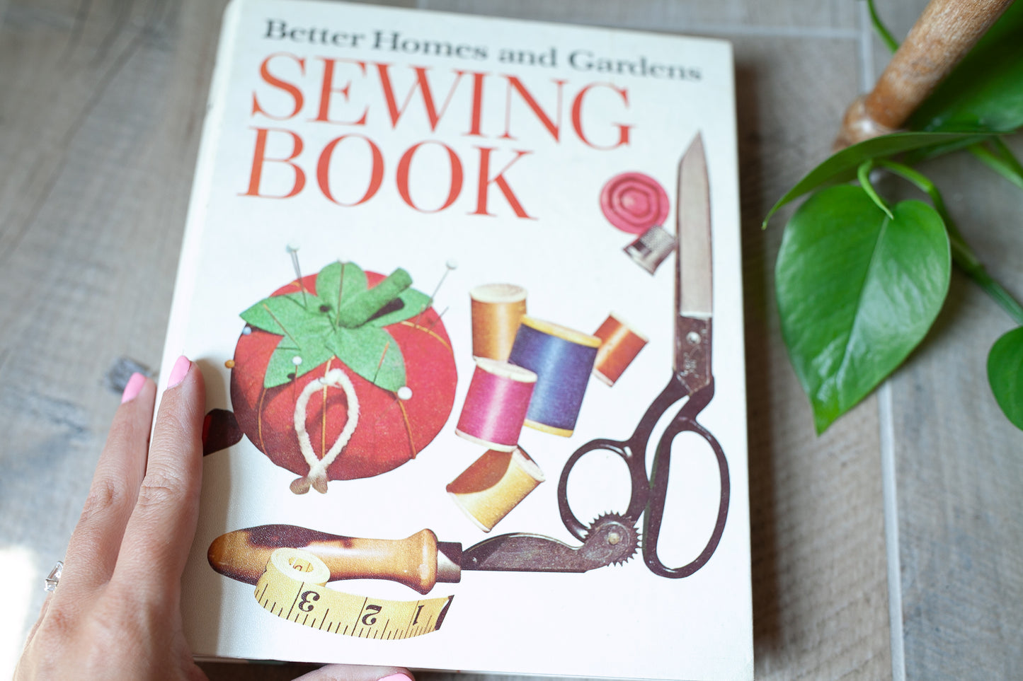 Vintage Sewing Book -Better Homes and Gardens Sewing Book